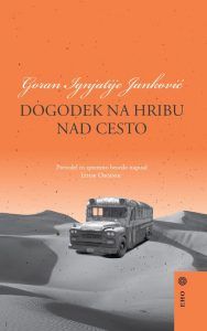 Goran Ignjatije Janković: Dogodek na hribu nad cesto, prev. Iztok Osojnik