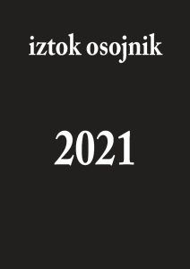 Iztok Osojnik: 2021