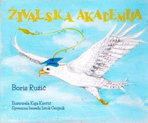 Boris Ružič: Živalska akademija